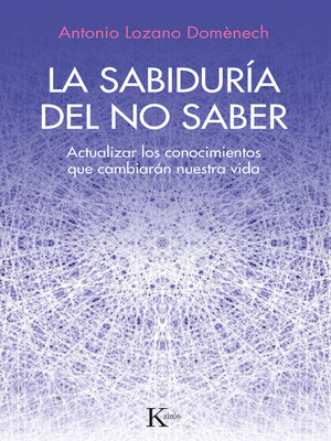 cover image of La sabiduría del no saber